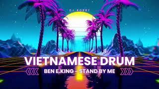 Ben E.King - Stand By Me Vietnamese Drum