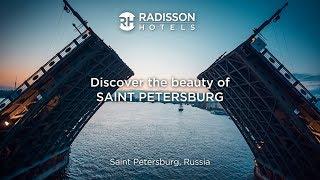 Visit Saint Petersburg in Russia with Radisson Hotels