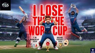 I lose T20 Worldcup 2024 In Dream Cricket 24 | TGS GAMING PRO