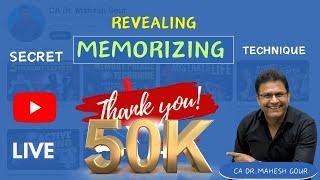 How To "MEMORIZE" Long Answers LIVE By CA Dr. Mahesh Gour