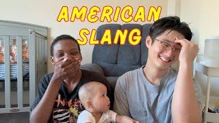 MY HUSBAND GUESSES AMERICAN SLANG | TIKI & JIE JIE