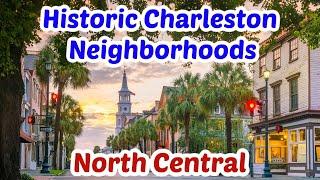 North Central- Downtown Charleston, SC Neighborhoods Tour [Historic District] 13/14