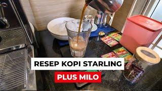 RESEP KOPI STARLING PLUS MILO