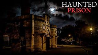 Terrifying Overnight Hauntings in the World's Most Haunted Prison