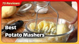 7 Best Potato Mashers for Your Kitchen