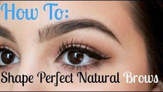 How to Shape Perfect Natural Eyebrows