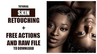 Easy DARK-SKIN retouching using Photoshop, FREE ACTIONS + RAW image