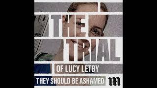 Lucy Letby - The Inquiry: They Should Be Ashamed