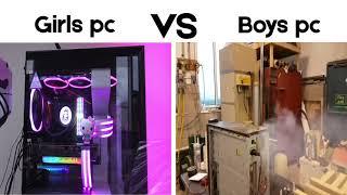 Girls pc VS Boys pc