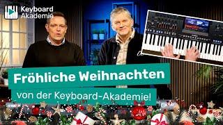 ⭐️ Fröhliche Weihnachten und ein herzliches Dankeschön von der Keyboard-Akademie! ⭐️ 