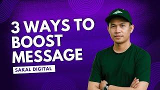 Facebook Ads Secret 03 | Three ways to Boost Message