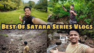 Best Of Satara Vlog Series