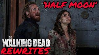 The Walking Dead: Rewrites Season 8 Episode 14 ‘Half Moon’