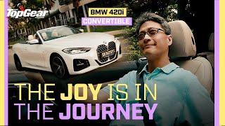 The Joy Is in the Journey - BMW 420i Convertible | TopGear Singapore