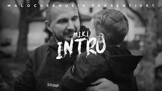 M.I.K.I - Intro (Kurvenmukke 2) [KURVENMUKKE 3 - AB JETZT!!!]