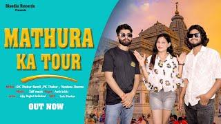 Mathura Ka Tour || Manali To Mathura  ( Official Video )Dk Thakur Baroli || New Song 2024