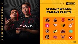 PUBG Global Series 3  | Group Stage Day 1