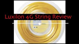 Luxilon 4G Tennis String Review