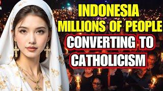 Shock in Indonesia: Millions are Converting to Catholicism | Catholic Documentary