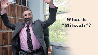 What is "Mitzvah"?