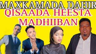 MAXKAMADA DAHIR QISAADA HEESTA MADHIIBAN EE DAAUUD XANFAAR IYO MUBARIK OCTOBER QIISO XANUUN BADAN