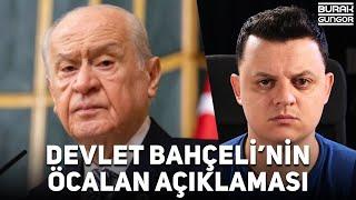 Devlet Bahçeli'nin Şok Eden Abdullah Öcalan Açıklaması (NELER OLUYOR?)