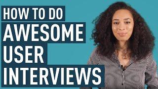 How To Conduct User Interviews Like A Pro (UX Design)