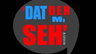 I MARK - GOOD LIFE -  DAT DEH MI SEH RIDDIM - BEACH BACK MUSIC - AUGUST 2011.