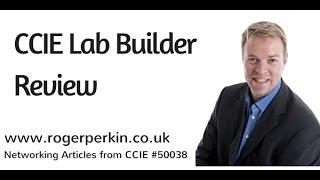 CCIE Lab Builder - Review