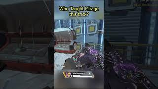 Who taught Mirage this trick? #apexlegends #howtogetbetteratapexlegends