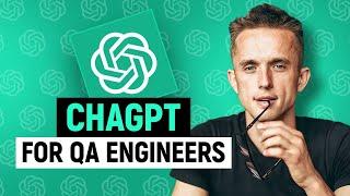 ChatGPT for QA Engineer