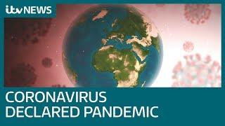 Coronavirus now pandemic as UK death toll rises | ITV News