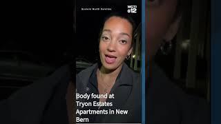 Body found at Tryon Estates Apartments in New Bern