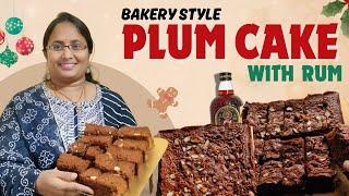 Bakery Style Perfect Plum Cake Recipe with Rum తెలుగులో || class 67