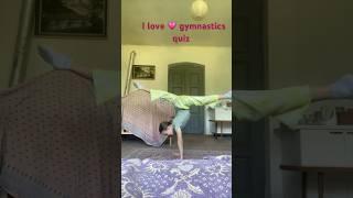 Advanced, gymnastics quiz ￼