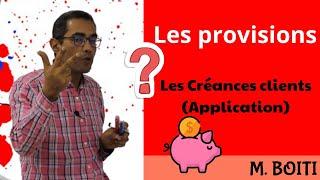 les provisions, les créances clients, application