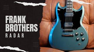 The New Frank Brothers Radar: Playthrough/Demo ft. FBGC Custom "V.O" Humbuckers