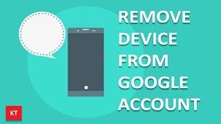 How to remove devices from google account