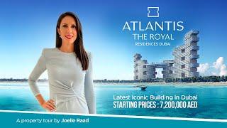 Atlantis, The Royal Residences Dubai - The secret of luxury lifestyle revealed