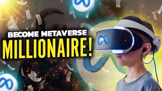 Metaverse billionaires, Can Metaverse make you rich? How to Become a Meta Billionaire