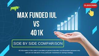 IUL vs 401k: See How a Max-Funded IUL Outperforms