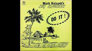 Ethno-American LP recordings in the US 1989 ZUG 19891 A/B DO   IT!!  Mark Ksiazek's Zug Islanders