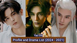 Yao Chi 姚弛 (Fateful Love) | Profile and Drama List (2024 - 2021) |