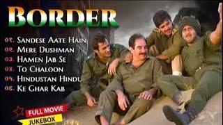 Border Movie All Songs | Sunny Deol, Sunil Shetty, Akshaye Khanna | Sonu Nigam