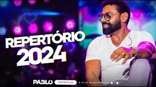 PABLO - REPERTÓRIO 2024 - AO VIVO