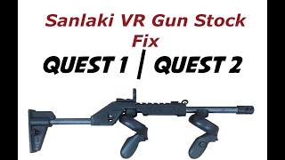 Sanlaki VR Gun Stock Fix and first steps. Oculus Quest 2.