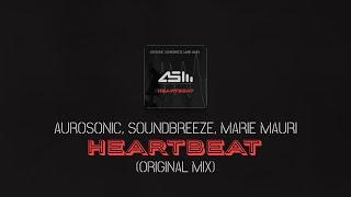 Aurosonic, Soundbreeze, Marie Mauri - Heartbeat (Original mix) [AUROSONIC MUSIC]