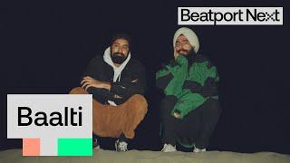 Beatport NEXT Stories 2024: Baalti  | ‪‪@beatport‬