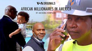 African Millionaires in America | VOA News