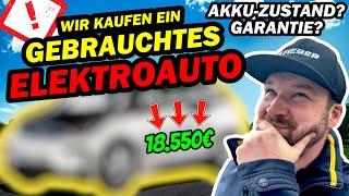 Wir KAUFEN ein GEBRAUCHTES ELEKTROAUTO für UNTER 20.000€ - ABER VORSICHT beim AKKU! | EFIEBER